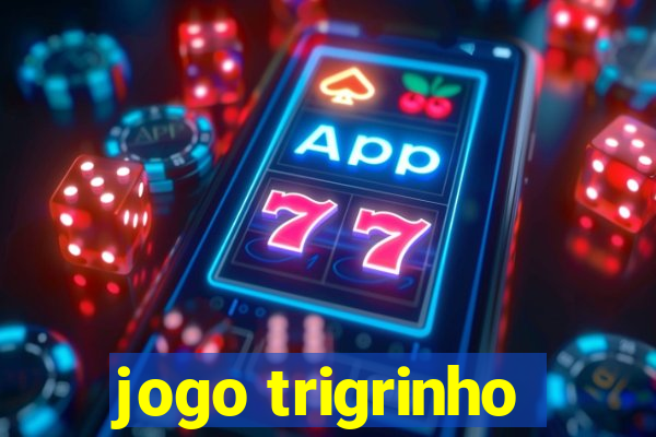 jogo trigrinho